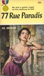 77 Rue Paradis - Gil Brewer