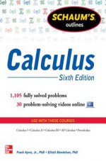 Schaum's Outline of Calculus, 6th Edition - Frank Ayres Jr, Elliott Mendelson