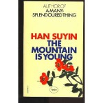 Mountain Is Young - Han Suyin