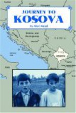 Journey to Kosova - Alice Mead