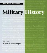 Reader's Guide to Military History (Reader's guiides) - Charles Messenger