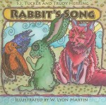 Rabbit's Song - S.J. Tucker, W. Lyon Martin