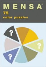 Mensa: 75 Color Puzzles - Carlton Books