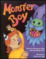 Monster Boy - Christine M. Winn, David Walsh