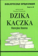 Dzika kaczka - opracowanie zeszyt 65 - Danuta Polańczyk