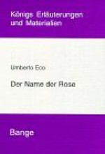 Der Name Der Rose: Königs Erläuterungen Und Materialien, 00391 - Umberto Eco, Cerstin Urban