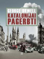 Katalonijai pagerbti - Arvydas Sabonis, George Orwell