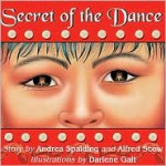 Secret Of The Dance - Andrea Spalding