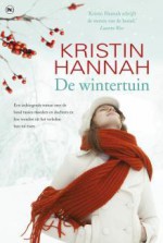 De wintertuin - Kristin Hannah, Marjet Schumacher