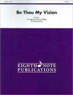 Be Thou My Vision: Score & Parts - John Jay Hilfiger