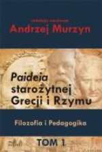 Paideia starożytnej Grecji i Rzymu - Andrzej Murzyn