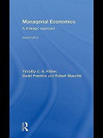 Managerial Economics: A Strategic Approach - Timothy C.G. Fisher, David Prentice, Robert G. Waschik