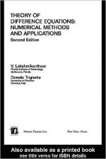 Theory of Difference Equations Numerical Methods and Applications - V. Lakshmikantham, Donato Trigiante