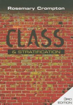 Class and Stratification - Rosemary Crompton