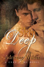 Skin Deep - Adrienne Wilder