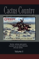 Cactus Country II (Cactus Country Anthology) - John Nesbitt, Jory Sherman, Brett Cogburn, Dusty Richards, Lou Turner