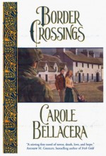 Border Crossings - Carole Bellacera