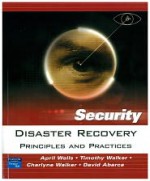 Disaster Recovery: Principles and Practices - April Wells, Timothy Walker