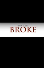 BROKE - Rusty Barnes