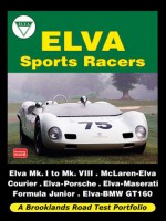 Elva Sports Racers: Road Test Portfolio - R. Clarke