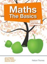 Maths: The Basics. Functional Skills, E3-L2 - June Haighton