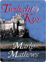 Twilight's Kiss - Marly Mathews