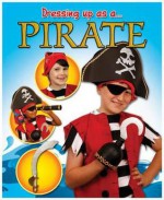 Dressing Up as a Pirate. Rebekah Joy Shirley - Rebekah Joy Shirley