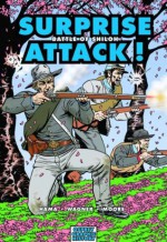 Surprise Attack!: Battle of Shiloh (Graphic History) - Larry Hama, Ron Wagner, Scott Moore