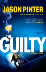 The Guilty - Jason Pinter