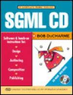 SGML CD: With CDROM - Bob DuCharme