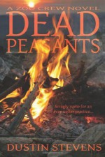 Dead Peasants - Dustin Stevens