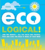 Ecological! Join the Debate! - Joanna Yarrow