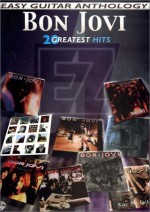 Bon Jovi: 20 Greatest Hits : Easy Guitar Anthology - Jon Bon Jovi