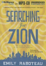 Searching for Zion: The Quest for Home in the African Diaspora - Emily Raboteau, Quincy Tyler Bernstine