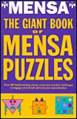 The Giant Book of Mensa Puzzles - Robert Allen, Tim Dedopulos, Zoe Maggs, Sarah Corteel, Jacqui Sheard