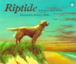 Riptide - Frances Ward Weller, Robert J. Blake