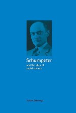 Schumpeter and the Idea of Social Science - Yuichi Shionoya