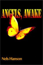 Angels, Awake - Nels Hanson