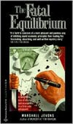 The Fatal Equilibrium - Marshall Jevons