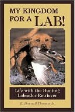 My Kingdom for a Lab! - E. Thomas