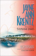 Nightwalker - Stephanie James, Jayne Ann Krentz