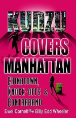 Kudzu Covers Manhattan - Billy Edd Wheeler