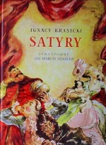 Satyry - Ignacy Krasicki, Jan Marcin Szancer