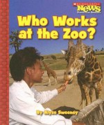 Who Works at the Zoo? - Alyse Sweeney