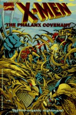 PHALANX COVENANT (X-Men Digest Super Editions) - Paul Mantell