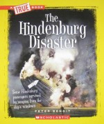 The Hindenburg Disaster - Peter Benoit