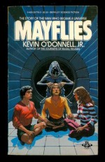 Mayflies - Kevin O'Donnell Jr.