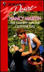 Cowboy And The Calendar Girl (Opposites Attract; Silhouette Desire, #1139) - Nancy Martin