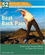 Beat Back Pain (52 Brilliant Ideas): Smart and Simple Ways to Ease the Strain - Ruth Chambers