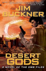 Desert Gods - David Mark Brown, Jim Buckner